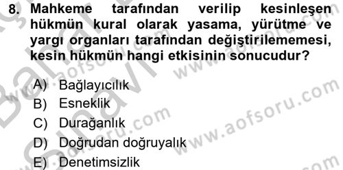 İnfaz Hukuku Dersi 2016 - 2017 Yılı (Vize) Ara Sınav Soruları 8. Soru