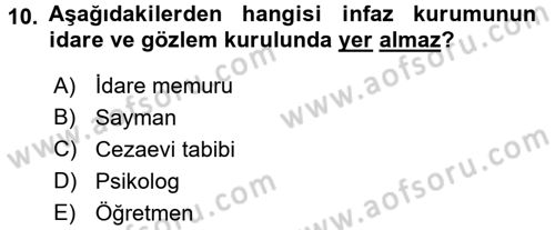 İnfaz Hukuku Dersi 2017 - 2018 Yılı 3 Ders Sınav Soruları 10. Soru