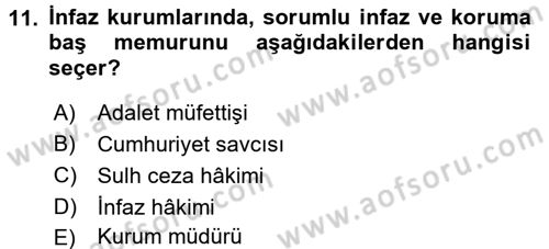 İnfaz Hukuku Dersi 2017 - 2018 Yılı 3 Ders Sınav Soruları 11. Soru