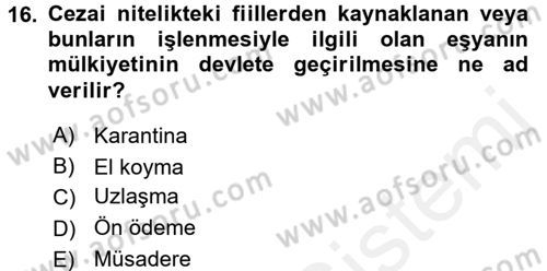 İnfaz Hukuku Dersi 2017 - 2018 Yılı 3 Ders Sınav Soruları 16. Soru