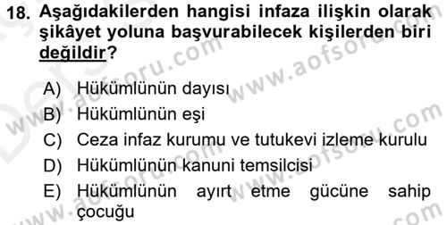 İnfaz Hukuku Dersi 2017 - 2018 Yılı 3 Ders Sınav Soruları 18. Soru
