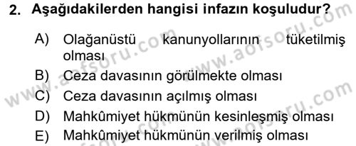 İnfaz Hukuku Dersi 2017 - 2018 Yılı 3 Ders Sınav Soruları 2. Soru