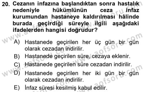 İnfaz Hukuku Dersi 2017 - 2018 Yılı 3 Ders Sınav Soruları 20. Soru