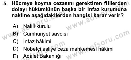 İnfaz Hukuku Dersi 2017 - 2018 Yılı 3 Ders Sınav Soruları 5. Soru