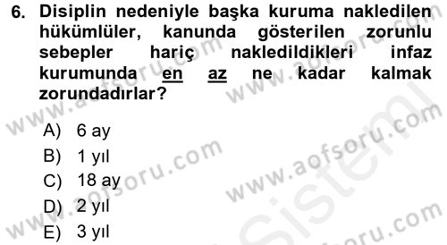 İnfaz Hukuku Dersi 2017 - 2018 Yılı 3 Ders Sınav Soruları 6. Soru