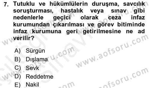 İnfaz Hukuku Dersi 2017 - 2018 Yılı 3 Ders Sınav Soruları 7. Soru