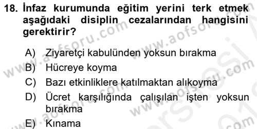 İnfaz Hukuku Dersi 2017 - 2018 Yılı (Vize) Ara Sınav Soruları 18. Soru