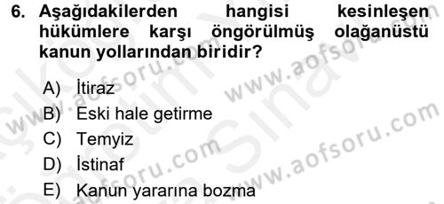 İnfaz Hukuku Dersi Ara Sınavı Deneme Sınav Soruları 6. Soru