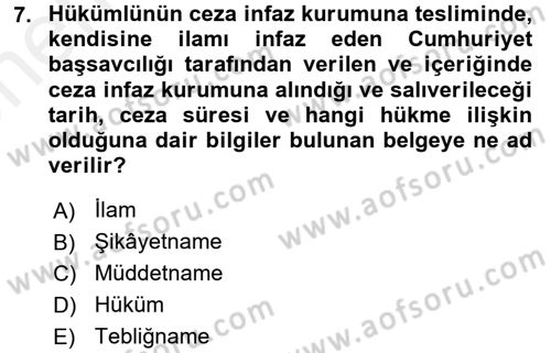 İnfaz Hukuku Dersi Ara Sınavı Deneme Sınav Soruları 7. Soru