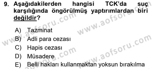 İnfaz Hukuku Dersi 2017 - 2018 Yılı (Vize) Ara Sınav Soruları 9. Soru