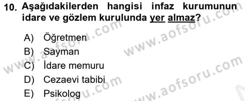 İnfaz Hukuku Dersi 2017 - 2018 Yılı (Final) Dönem Sonu Sınav Soruları 10. Soru