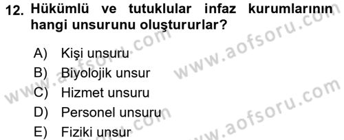İnfaz Hukuku Dersi 2017 - 2018 Yılı (Final) Dönem Sonu Sınav Soruları 12. Soru