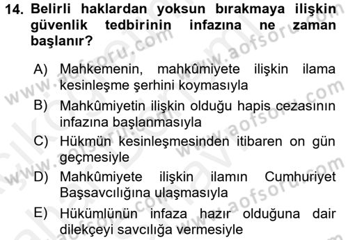 İnfaz Hukuku Dersi 2017 - 2018 Yılı (Final) Dönem Sonu Sınav Soruları 14. Soru