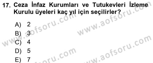 İnfaz Hukuku Dersi 2017 - 2018 Yılı (Final) Dönem Sonu Sınav Soruları 17. Soru