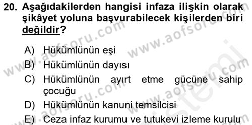 İnfaz Hukuku Dersi 2017 - 2018 Yılı (Final) Dönem Sonu Sınav Soruları 20. Soru