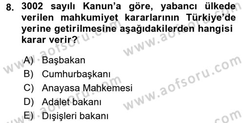 İnfaz Hukuku Dersi 2017 - 2018 Yılı (Final) Dönem Sonu Sınav Soruları 8. Soru