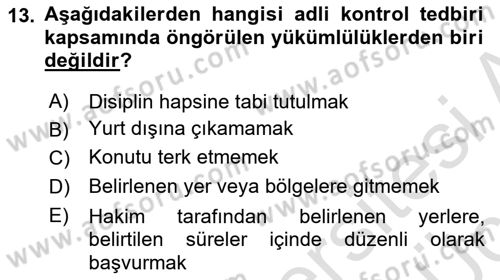 İnfaz Hukuku Dersi 2018 - 2019 Yılı 3 Ders Sınav Soruları 13. Soru