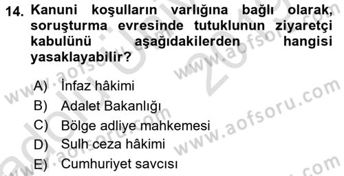 İnfaz Hukuku Dersi 2018 - 2019 Yılı 3 Ders Sınav Soruları 14. Soru