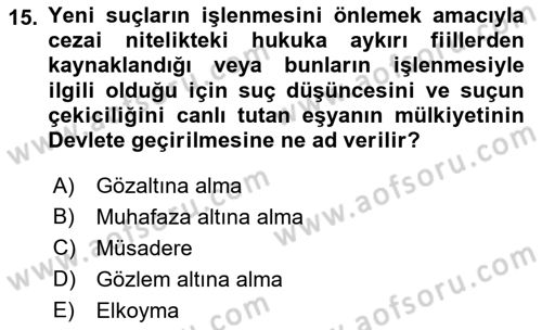 İnfaz Hukuku Dersi 2018 - 2019 Yılı 3 Ders Sınav Soruları 15. Soru