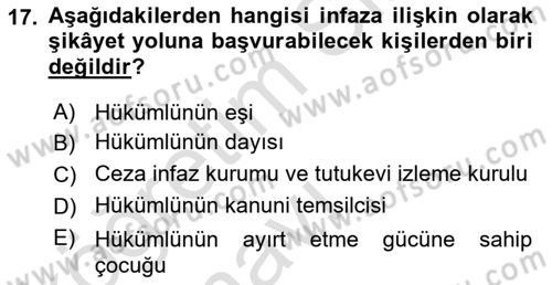 İnfaz Hukuku Dersi 2018 - 2019 Yılı 3 Ders Sınav Soruları 17. Soru