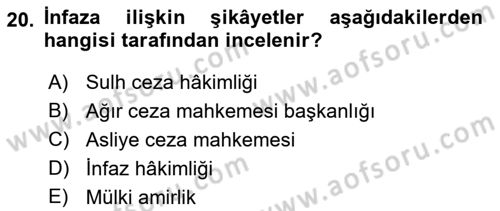 İnfaz Hukuku Dersi 2018 - 2019 Yılı 3 Ders Sınav Soruları 20. Soru