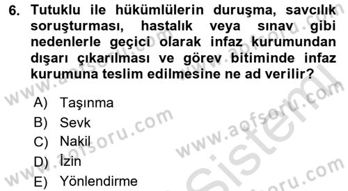 İnfaz Hukuku Dersi 2018 - 2019 Yılı 3 Ders Sınav Soruları 6. Soru