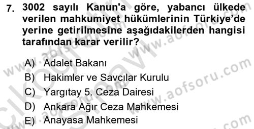İnfaz Hukuku Dersi 2018 - 2019 Yılı 3 Ders Sınav Soruları 7. Soru