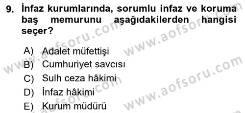 İnfaz Hukuku Dersi 2018 - 2019 Yılı 3 Ders Sınav Soruları 9. Soru