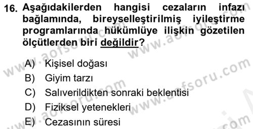 İnfaz Hukuku Dersi Ara Sınavı Deneme Sınav Soruları 16. Soru