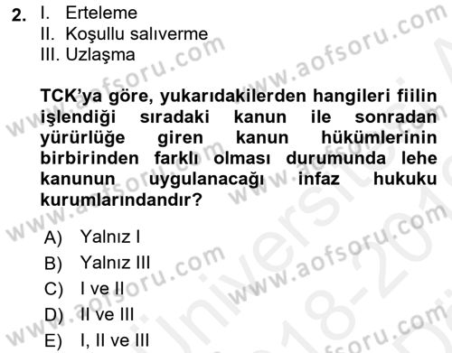 İnfaz Hukuku Dersi 2018 - 2019 Yılı (Vize) Ara Sınav Soruları 2. Soru