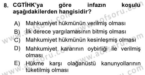 İnfaz Hukuku Dersi 2018 - 2019 Yılı (Vize) Ara Sınav Soruları 8. Soru