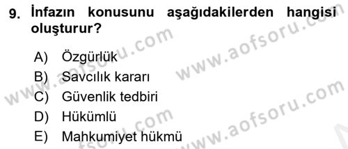 İnfaz Hukuku Dersi 2018 - 2019 Yılı (Vize) Ara Sınav Soruları 9. Soru