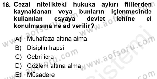 İnfaz Hukuku Dersi 2018 - 2019 Yılı (Final) Dönem Sonu Sınav Soruları 16. Soru