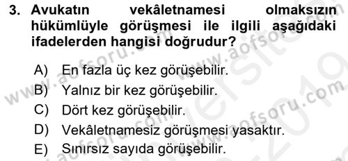İnfaz Hukuku Dersi 2018 - 2019 Yılı (Final) Dönem Sonu Sınav Soruları 3. Soru