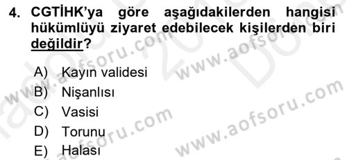 İnfaz Hukuku Dersi 2018 - 2019 Yılı (Final) Dönem Sonu Sınav Soruları 4. Soru