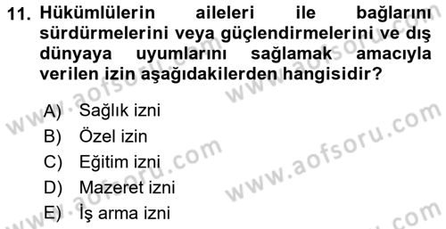 İnfaz Hukuku Dersi 2018 - 2019 Yılı Yaz Okulu Sınav Soruları 11. Soru
