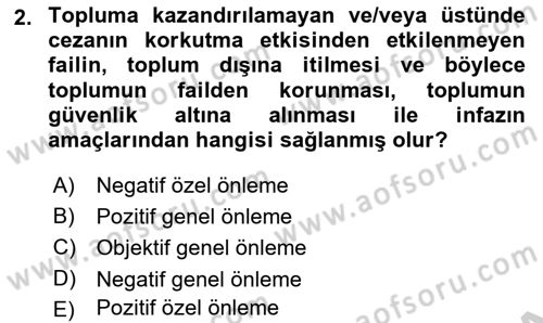 İnfaz Hukuku Dersi 2018 - 2019 Yılı Yaz Okulu Sınavı 2. Soru