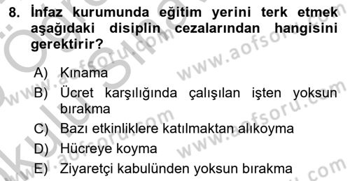 İnfaz Hukuku Dersi 2018 - 2019 Yılı Yaz Okulu Sınavı 8. Soru