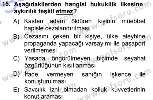 İdare Hukukuna Giriş Dersi 2012 - 2013 Yılı (Final) Dönem Sonu Sınav Soruları 15. Soru