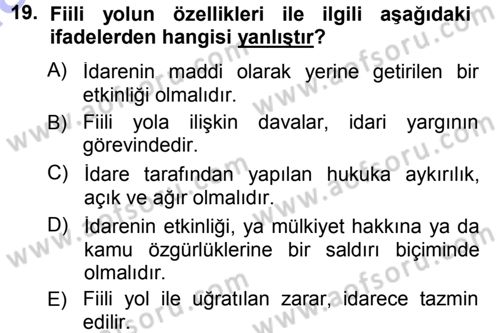 İdare Hukukuna Giriş Dersi 2012 - 2013 Yılı (Final) Dönem Sonu Sınav Soruları 19. Soru