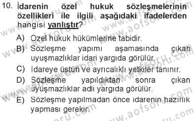 İdare Hukukuna Giriş Dersi 2012 - 2013 Yılı Tek Ders Sınav Soruları 10. Soru