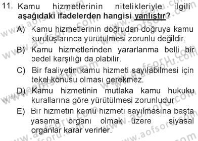 İdare Hukukuna Giriş Dersi 2012 - 2013 Yılı Tek Ders Sınav Soruları 11. Soru