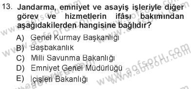 İdare Hukukuna Giriş Dersi 2012 - 2013 Yılı Tek Ders Sınav Soruları 13. Soru