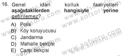 İdare Hukukuna Giriş Dersi 2012 - 2013 Yılı Tek Ders Sınav Soruları 16. Soru