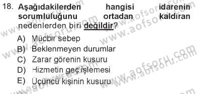 İdare Hukukuna Giriş Dersi 2012 - 2013 Yılı Tek Ders Sınav Soruları 18. Soru