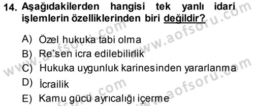 İdare Hukukuna Giriş Dersi Ara Sınavı Deneme Sınav Soruları 14. Soru
