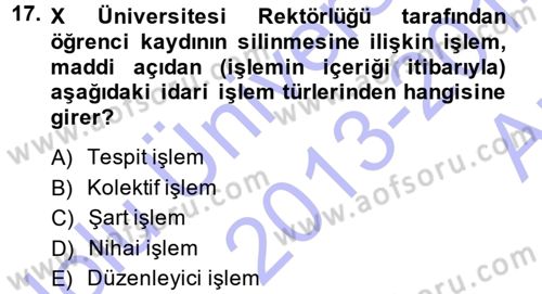 İdare Hukukuna Giriş Dersi Ara Sınavı Deneme Sınav Soruları 17. Soru