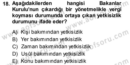 İdare Hukukuna Giriş Dersi 2013 - 2014 Yılı (Vize) Ara Sınav Soruları 18. Soru