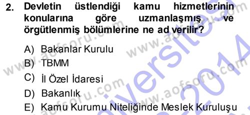 İdare Hukukuna Giriş Dersi 2013 - 2014 Yılı (Vize) Ara Sınav Soruları 2. Soru