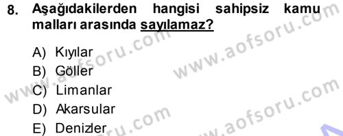 İdare Hukukuna Giriş Dersi 2013 - 2014 Yılı (Vize) Ara Sınav Soruları 8. Soru